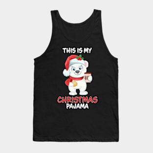 This Is My Christmas Pajama Polar Bear Coffee And Cookie Family Matching Christmas Pajama Costume Gift Tank Top
